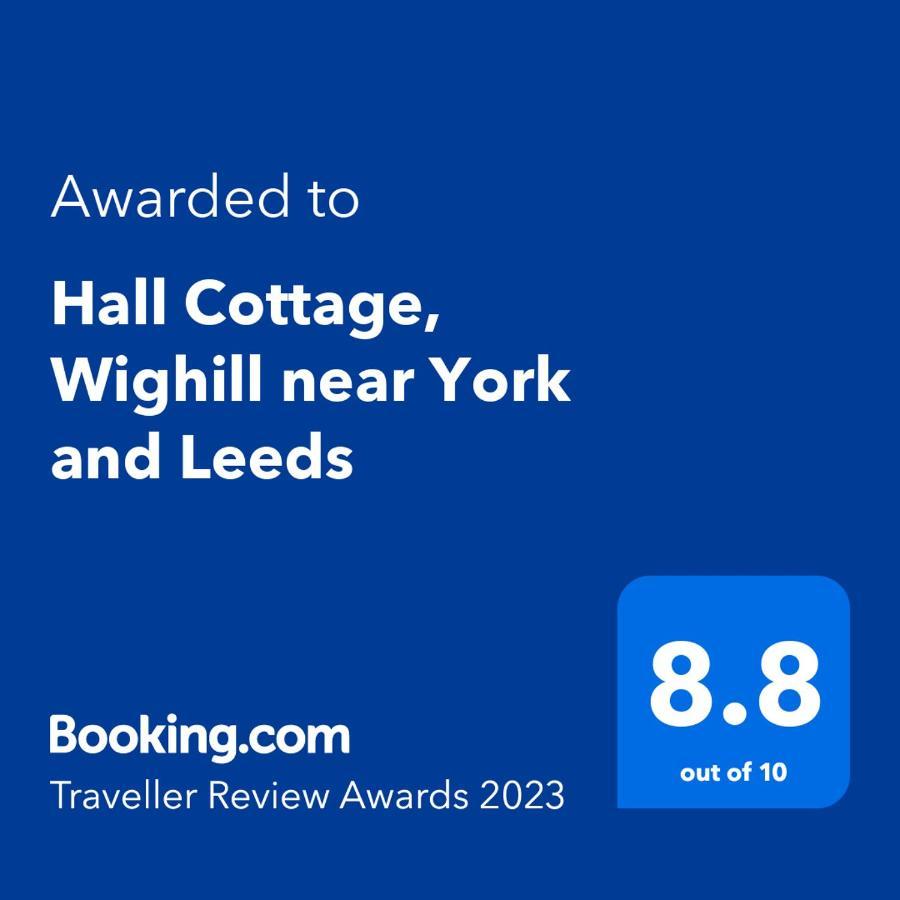 Hall Cottage, Wighill Near York And Leeds Tadcaster Dış mekan fotoğraf
